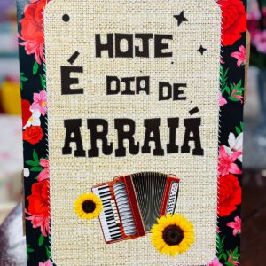 PLACA JUNINO DE PAPEL HOJE E DIA DE ARRAIÁ